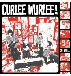 Curlee Wurlee - Oui Oui... (Vinyl Maniac)