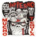Wild Evel And Los Infierno - Mucho Tequila