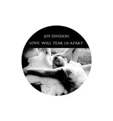 Button Badge 25 mm Joy Division - Love Will Tear Us Apart