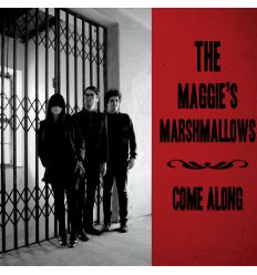 The Maggies's Marshmallows - Come Along / Born Loser (Vinyl Maniac - record store shop)