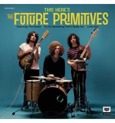 The Future Primitives - This Here's The Future Primitives (Vinyl Maniac - record store shop)