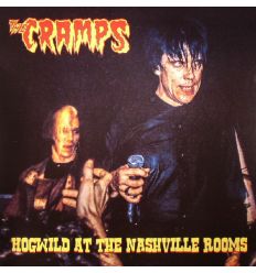 The Cramps - Hogwild At The Nashville Rooms (Vinyl Maniac - record store shop)