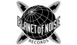 Planet Of Noise Records