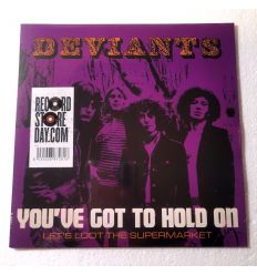 Deviants - You've Got To Hold On (45 tours, 7", Single)