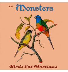 The Monsters - Birds Eat Martians (LP, 33t vinyl)