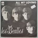 Les Beatles - All My Loving / It Won't Be Long (1963, 45 tours, 7", Single)