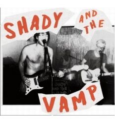 Shady And The Vamp - Bologna
