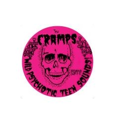 Badge 25 mm Vinyl Maniac - The Cramps - Wild Psychotic Teen Sounds