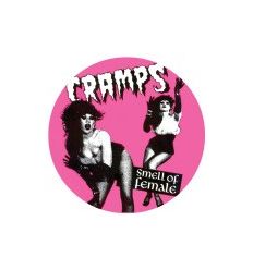 Badge 25 mm Vinyl Maniac - The Cramps - Smell Of Female