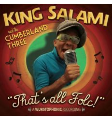 King Salami & The Cumberland Three ‎- That's All Folc! (Vinyl Maniac - vente de disques en ligne)