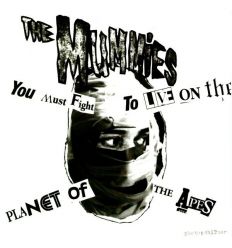 The Mummies ‎- (You Must Fight To Live) On The Planet Of The Apes