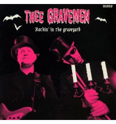 Thee Gravemen ‎- Rockin' In The Graveyard