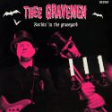 Thee Gravemen ‎- Rockin' In The Graveyard