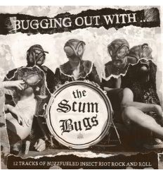 The Scumbugs - Bugging Out With... The Scumbugs (Vinyl Maniac - vente de disques en ligne)
