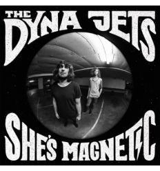 The Dyna Jets - She's Magnetic (Vinyl Maniac - record store shop)