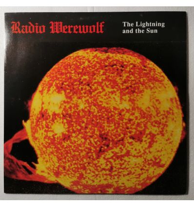 Radio Werewolf - The Lightning And The Sun (LP, 33t vinyl)
